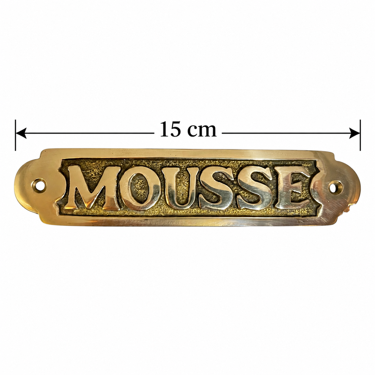 A brass Mousse door plaque with a black measure and text showing a size of 15cm displayed on a white background