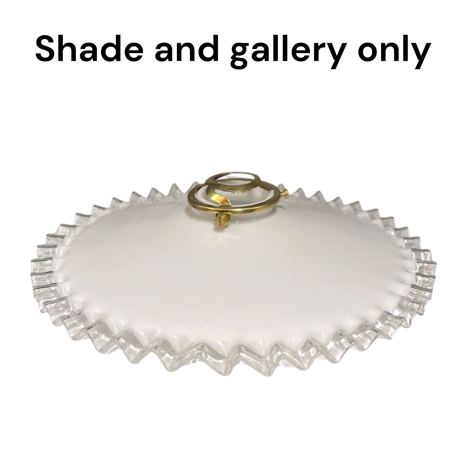 A white oval shade cover with a scalloped clear glass edge and a gold metal ring handle, shown on a white background with the text 'Shade and gallery only' at the top.
